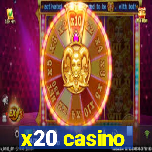 x20 casino